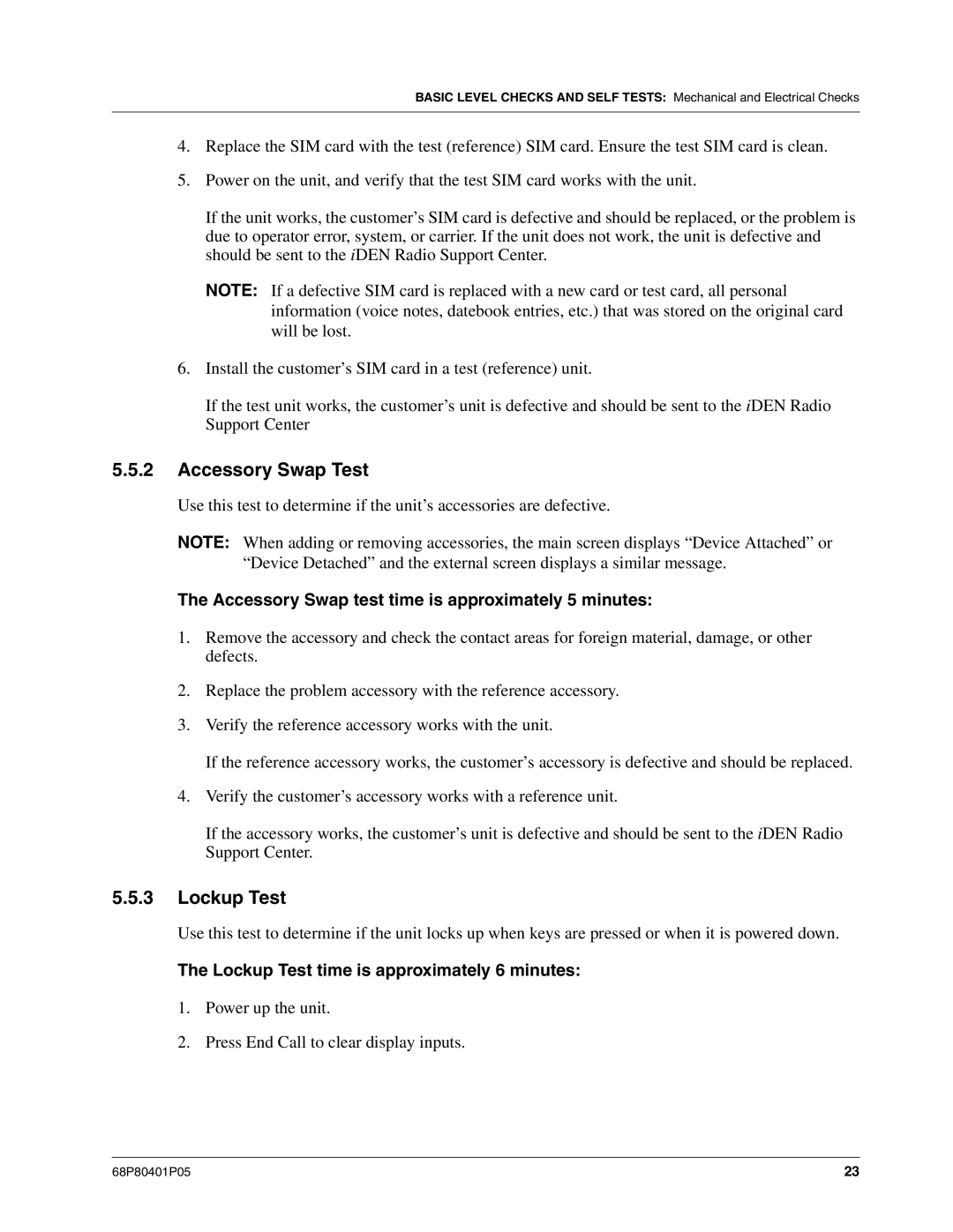 Motorola I580 service manual Accessory Swap Test, Lockup Test, Accessory Swap test time is approximately 5 minutes 