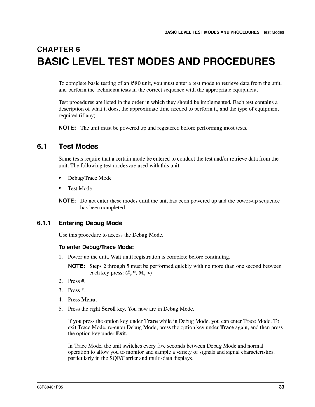 Motorola I580 service manual Basic Level Test Modes and Procedures, Entering Debug Mode, To enter Debug/Trace Mode 