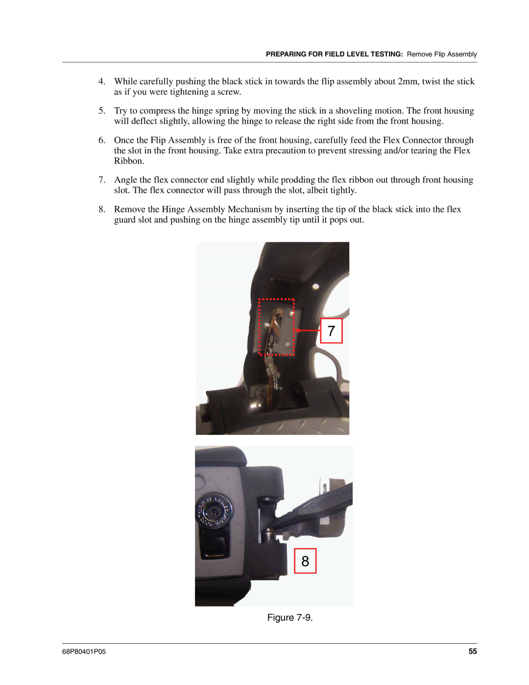 Motorola I580 service manual Preparing for Field Level Testing Remove Flip Assembly 