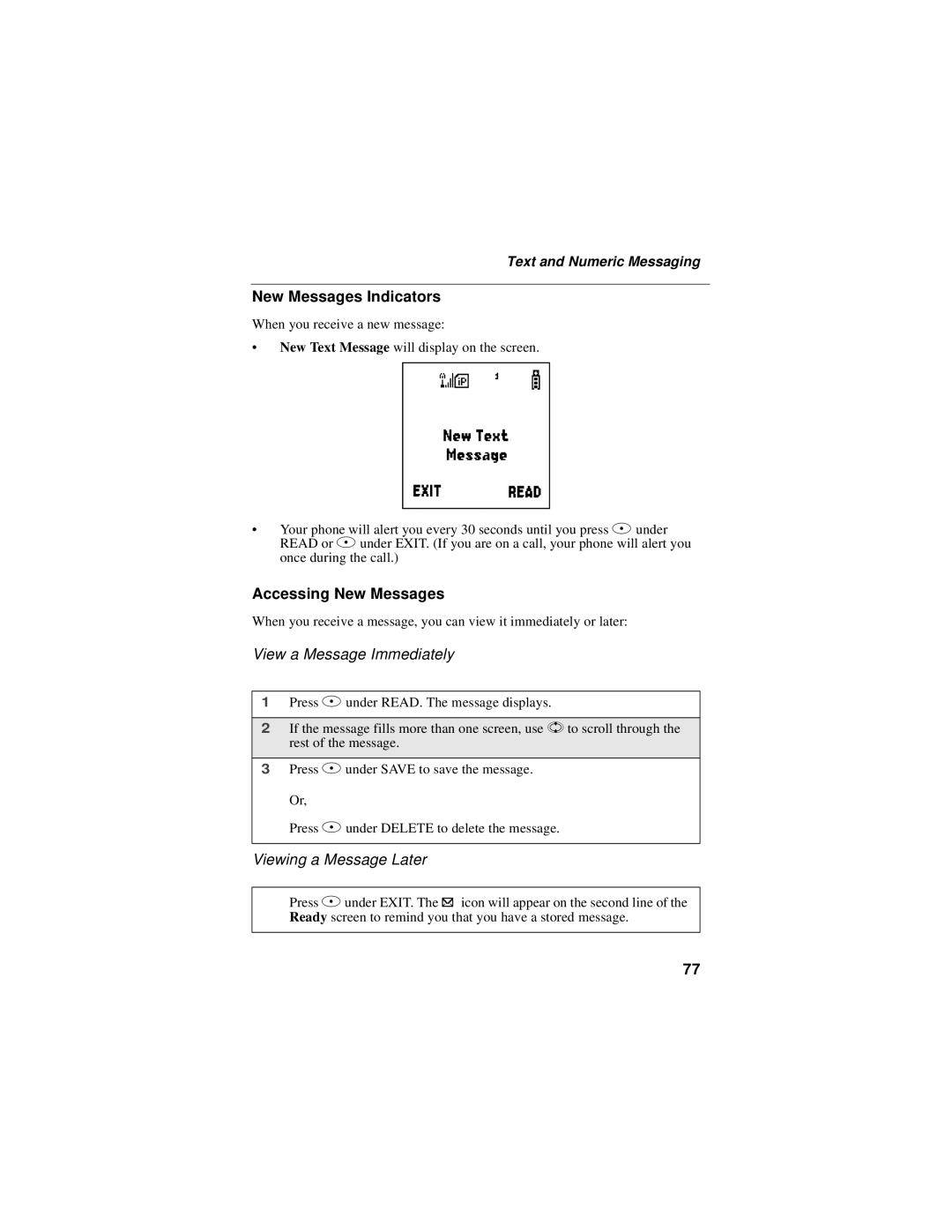 Motorola i58sr manual New Messages Indicators, Accessing New Messages, View a Message Immediately, Viewing a Message Later 