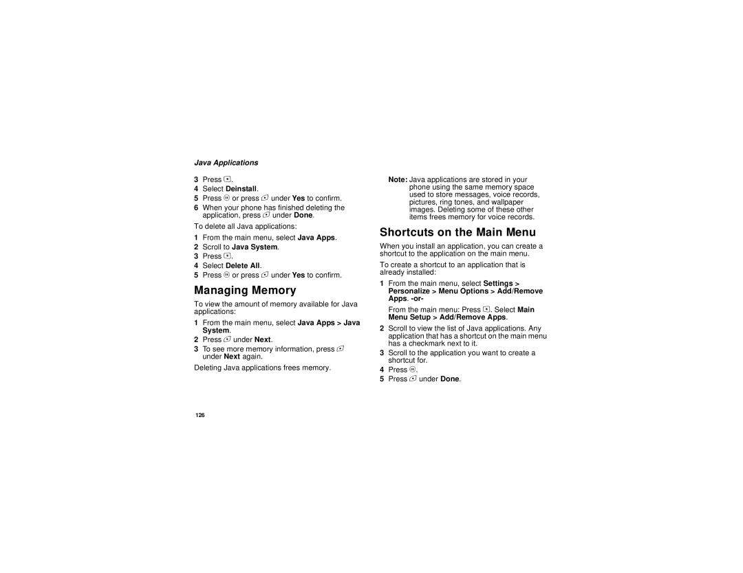 Motorola i615 manual Shortcuts on the Main Menu, Java Applications, Select Deinstall 