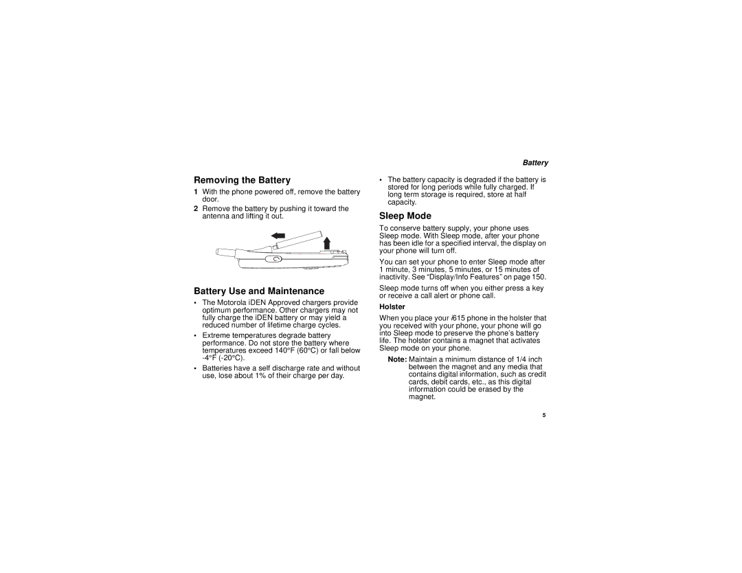 Motorola i615 manual Removing the Battery, Battery Use and Maintenance, Sleep Mode, Holster 