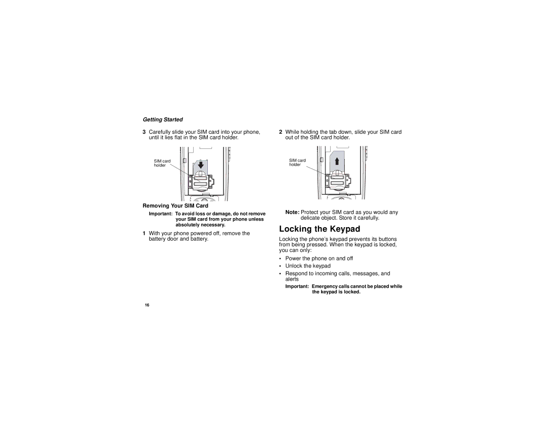 Motorola i615 manual Locking the Keypad, Removing Your SIM Card 