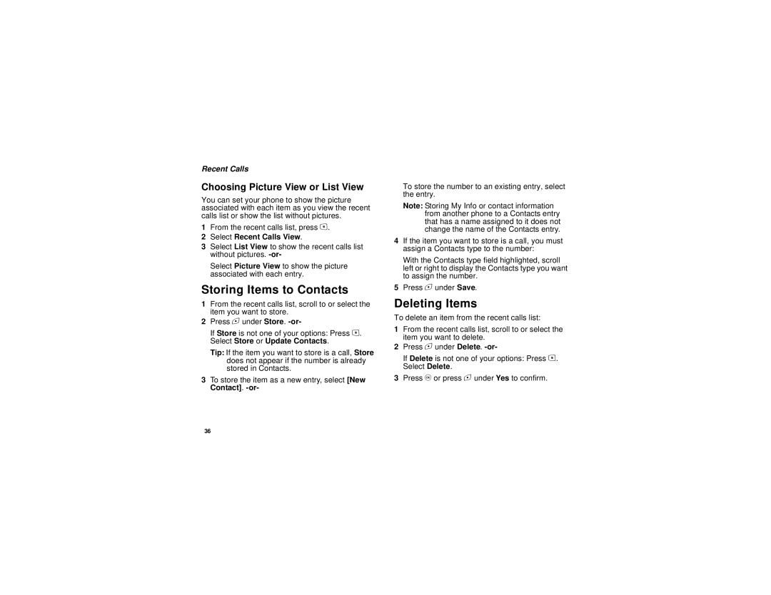 Motorola i615 manual Storing Items to Contacts, Deleting Items, Choosing Picture View or List View, Recent Calls 