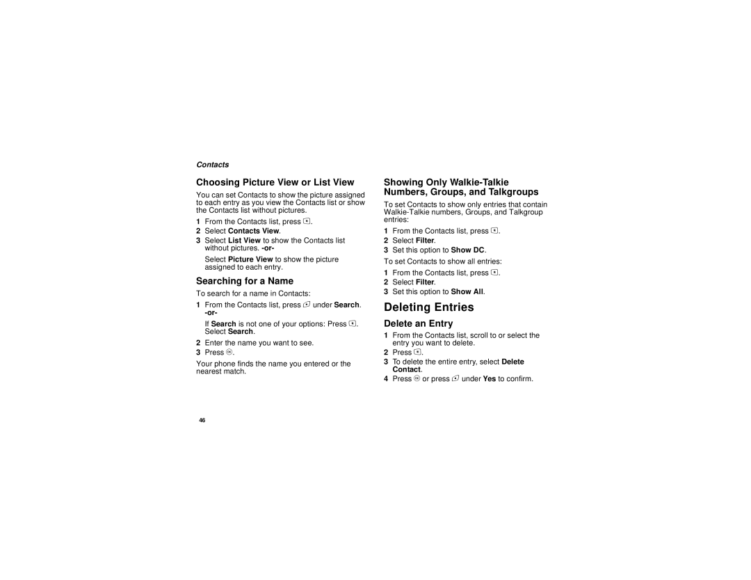 Motorola i615 manual Deleting Entries, Searching for a Name, Showing Only Walkie-Talkie Numbers, Groups, and Talkgroups 