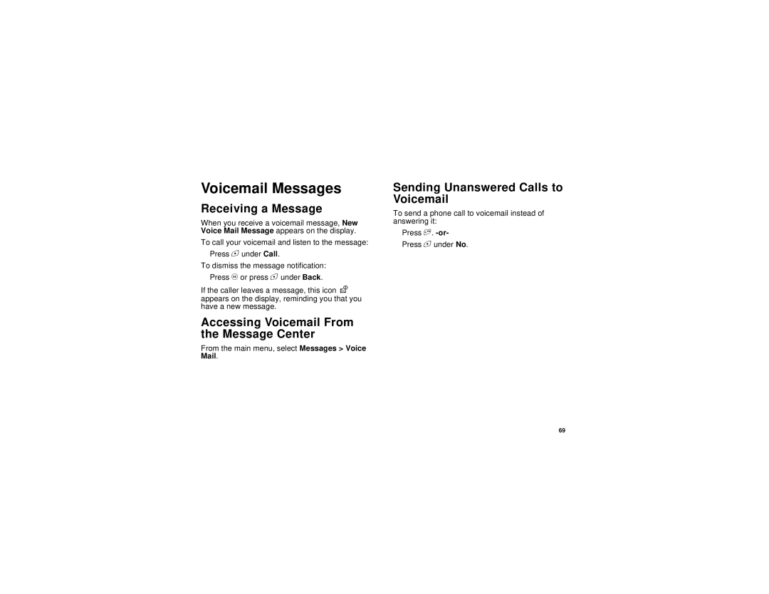 Motorola i615 manual Voicemail Messages, Receiving a Message, Accessing Voicemail From the Message Center, Mail 