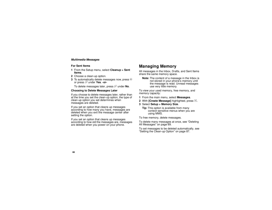 Motorola i615 manual For Sent Items, Choosing to Delete Messages Later, Select Setup Memory Size 