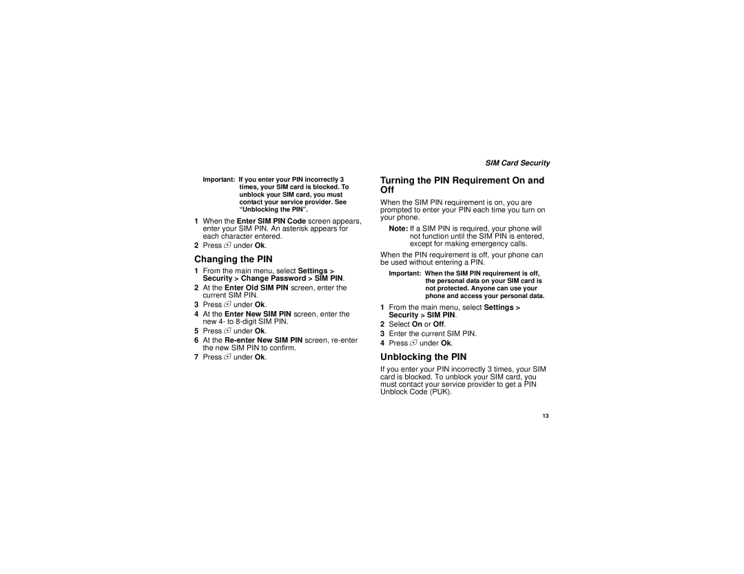 Motorola i615 manual Changing the PIN, Turning the PIN Requirement On and Off, Unblocking the PIN, SIM Card Security 