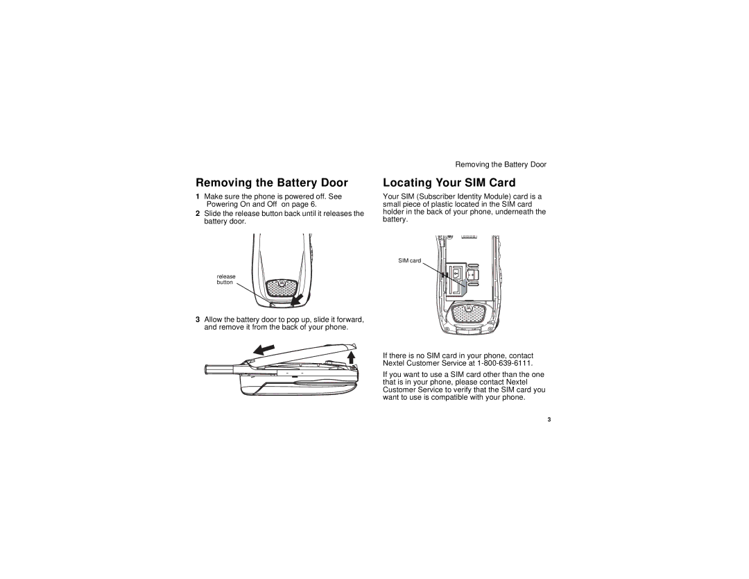 Motorola i670 manual Removing the Battery Door, Locating Your SIM Card 