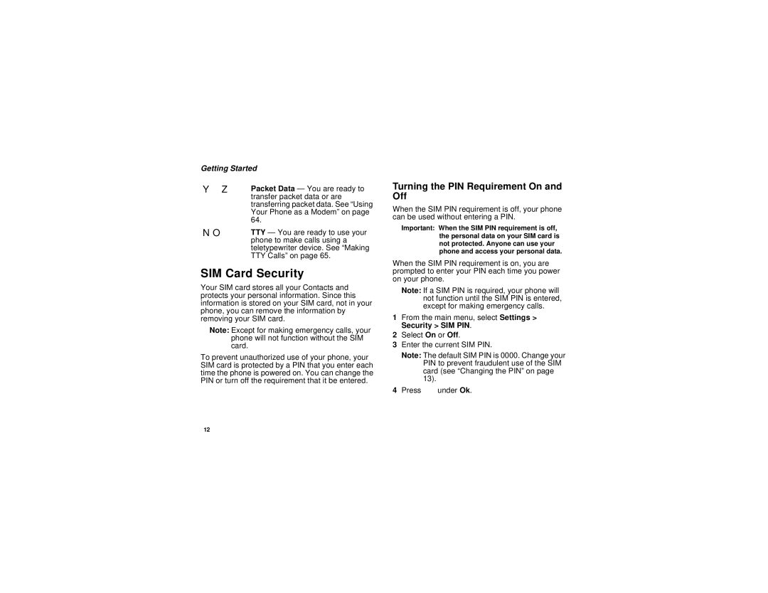 Motorola i670 manual SIM Card Security, Turning the PIN Requirement On and Off 