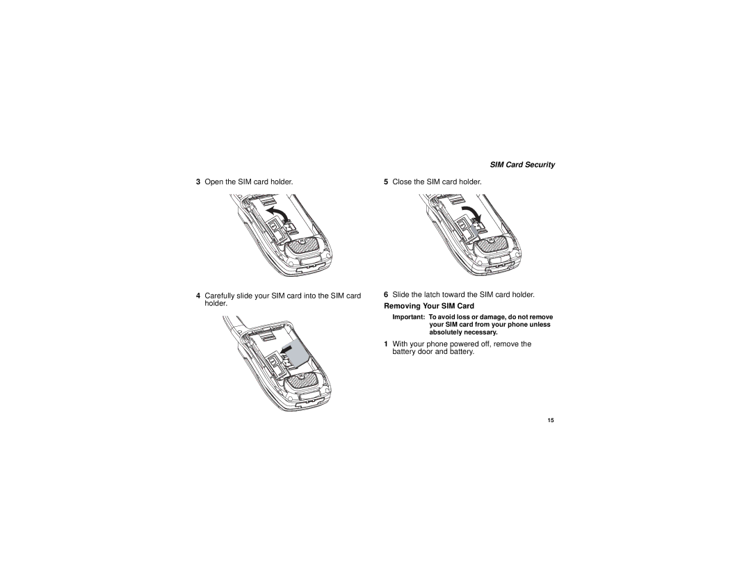 Motorola i670 manual Open the SIM card holder Close the SIM card holder, Removing Your SIM Card 