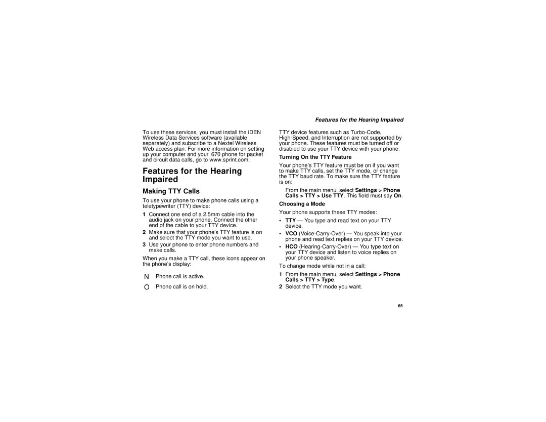 Motorola i670 manual Features for the Hearing Impaired, Making TTY Calls, Turning On the TTY Feature 