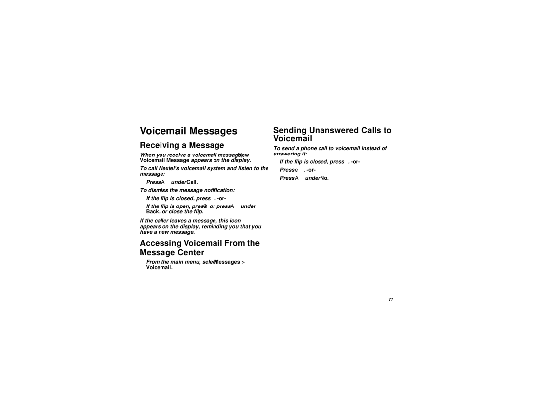 Motorola i670 manual Voicemail Messages, Receiving a Message, Accessing Voicemail From the Message Center 