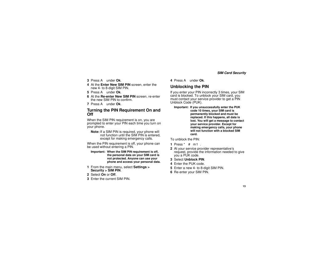 Motorola i670 manual Turning the PIN Requirement On and Off, Unblocking the PIN, SIM Card Security, Select Unblock PIN 