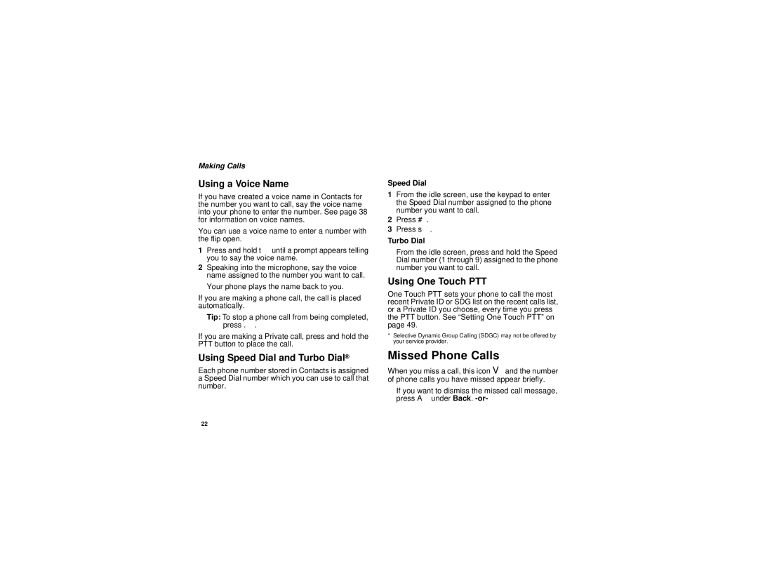 Motorola i670 manual Missed Phone Calls, Using a Voice Name, Using Speed Dial and Turbo Dial, Using One Touch PTT 