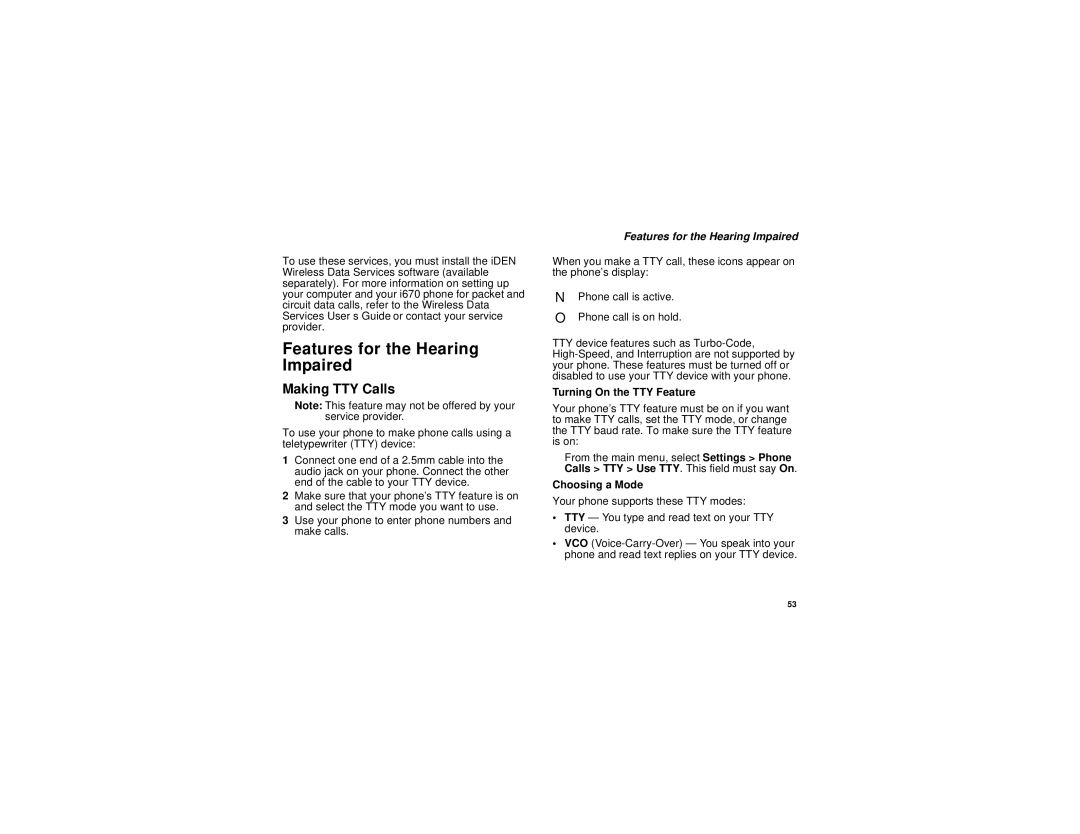 Motorola i670 manual Features for the Hearing Impaired, Making TTY Calls, Turning On the TTY Feature, Choosing a Mode 