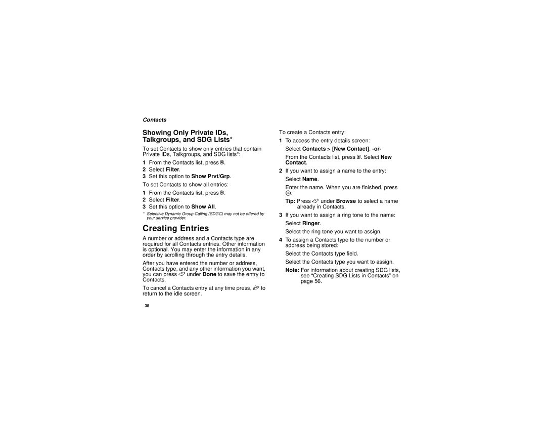 Motorola i690 manual Creating Entries, Showing Only Private IDs Talkgroups, and SDG Lists, Contacts 