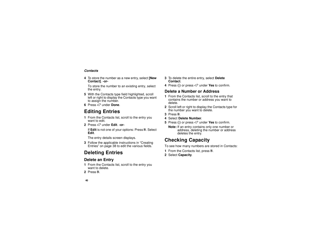Motorola i690 manual Editing Entries, Deleting Entries, Checking Capacity, Delete an Entry, Delete a Number or Address 