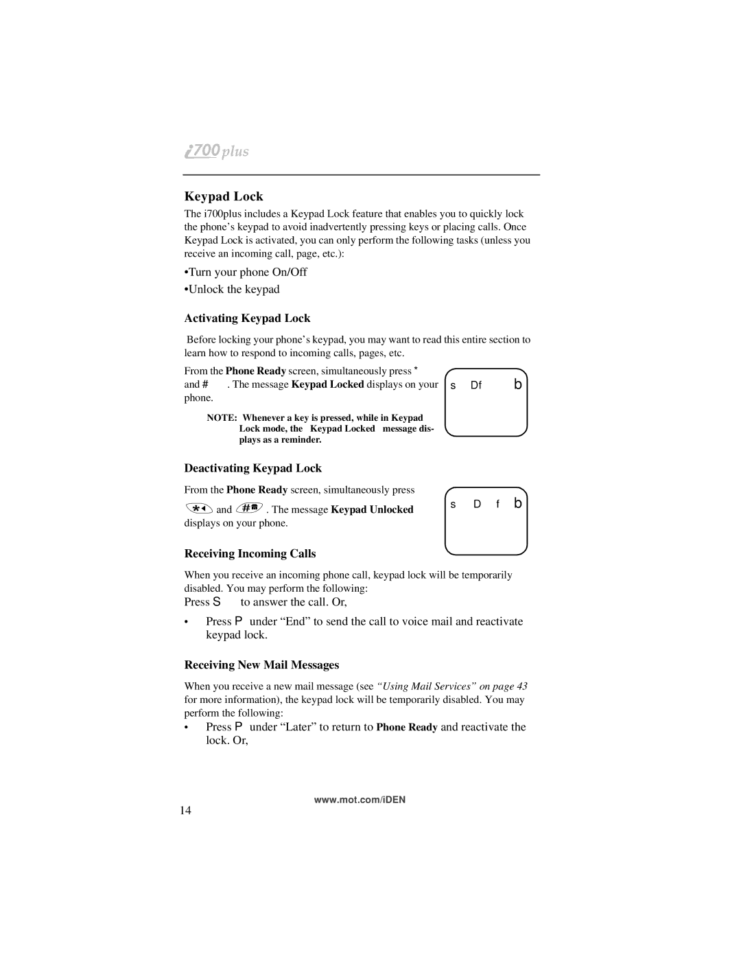 Motorola i700plus manual Activating Keypad Lock, Deactivating Keypad Lock, Receiving Incoming Calls 