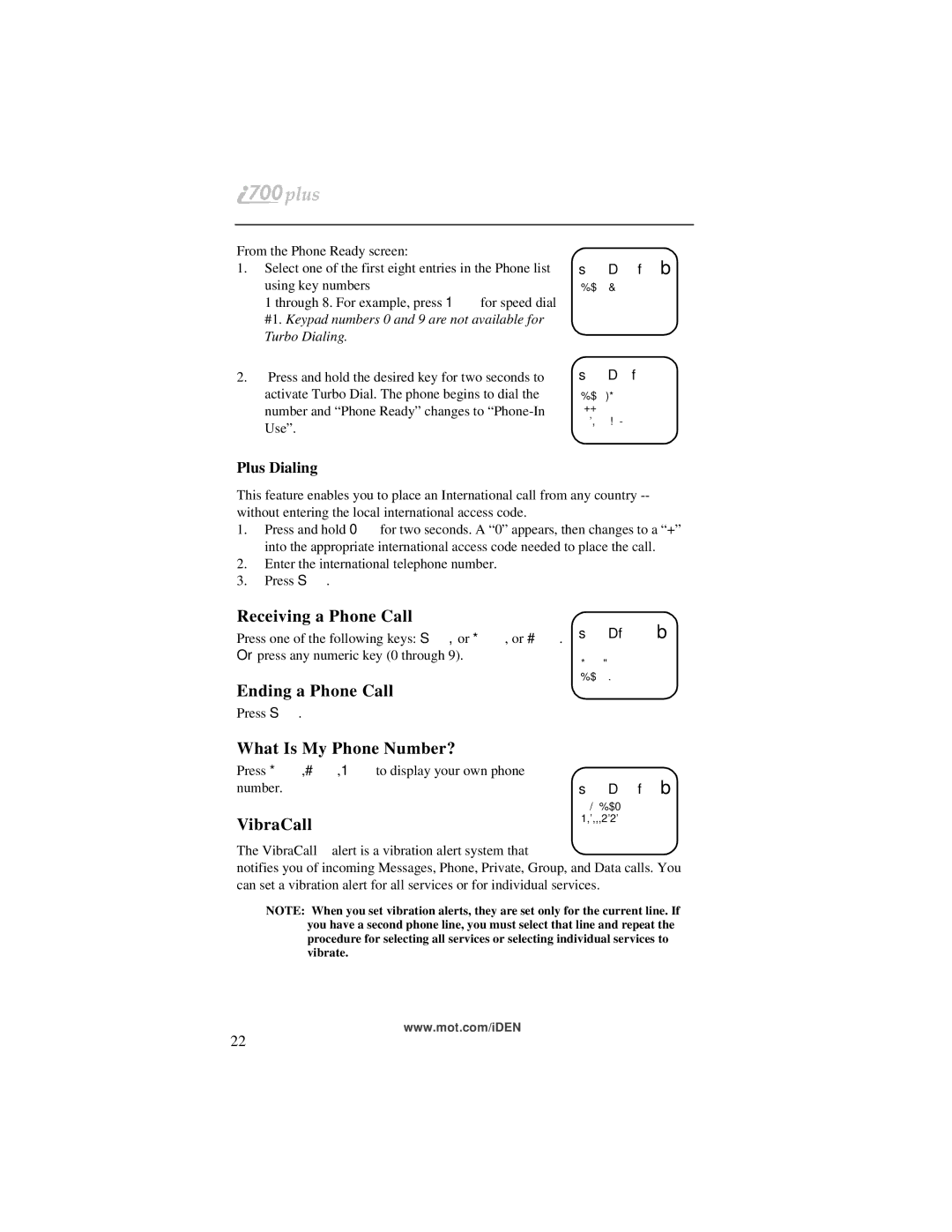 Motorola i700plus manual Receiving a Phone Call, Ending a Phone Call, What Is My Phone Number?, VibraCall, Plus Dialing 