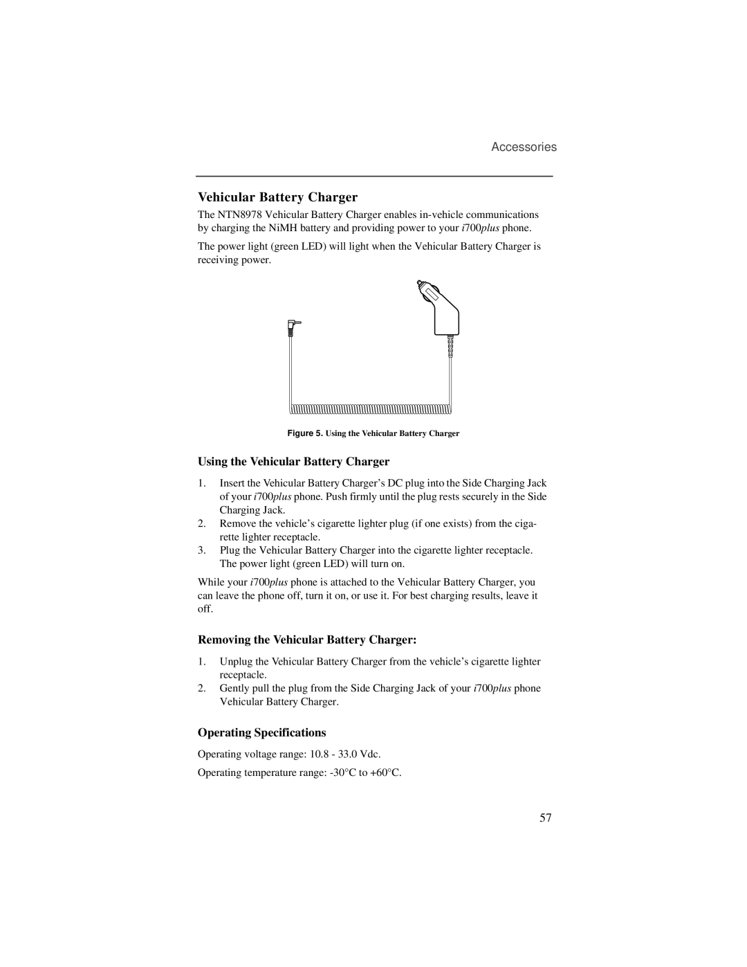 Motorola i700plus manual Using the Vehicular Battery Charger, Removing the Vehicular Battery Charger 