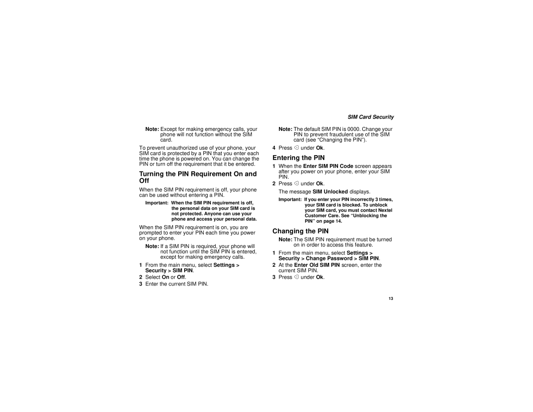 Motorola i710 manual Turning the PIN Requirement On and Off, Entering the PIN, Changing the PIN, SIM Card Security 