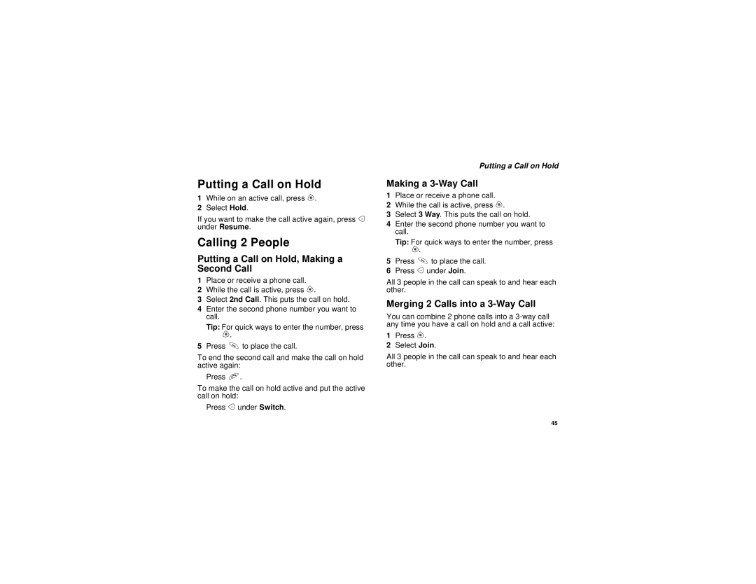 Motorola i710 manual Calling 2 People, Putting a Call on Hold, Making a Second Call, Making a 3-Way Call 