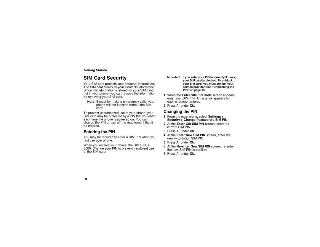 Motorola i710 manual SIM Card Security, Entering the PIN, Changing the PIN 