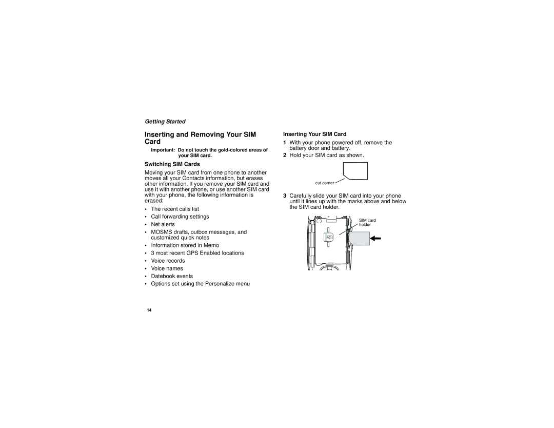 Motorola i710 manual Inserting and Removing Your SIM Card, Switching SIM Cards, Inserting Your SIM Card 