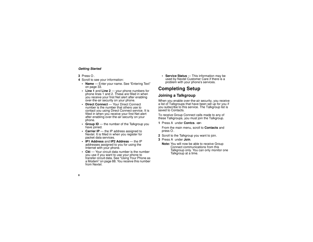 Motorola i736 manual Completing Setup, Joining a Talkgroup 