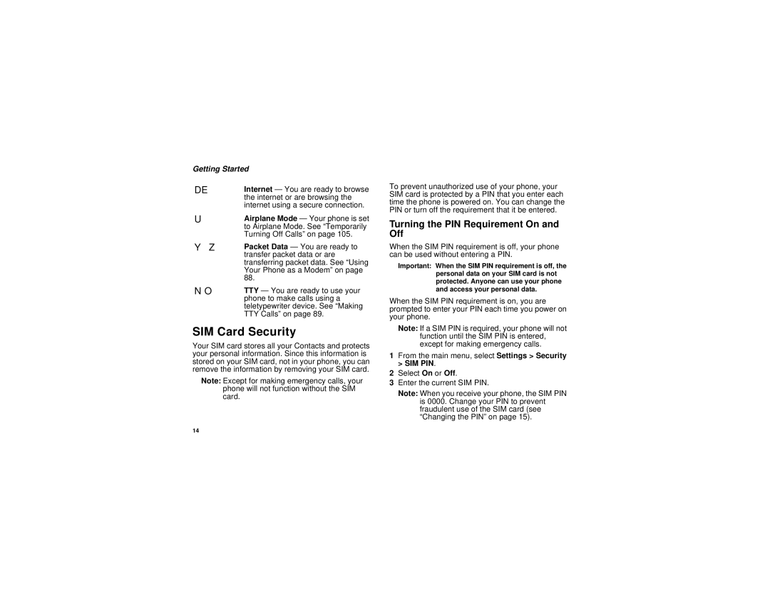 Motorola i736 manual SIM Card Security, Turning the PIN Requirement On and Off 