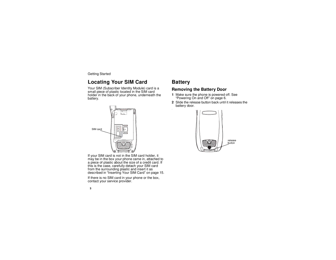 Motorola i760 manual Locating Your SIM Card, Removing the Battery Door, Getting Started 