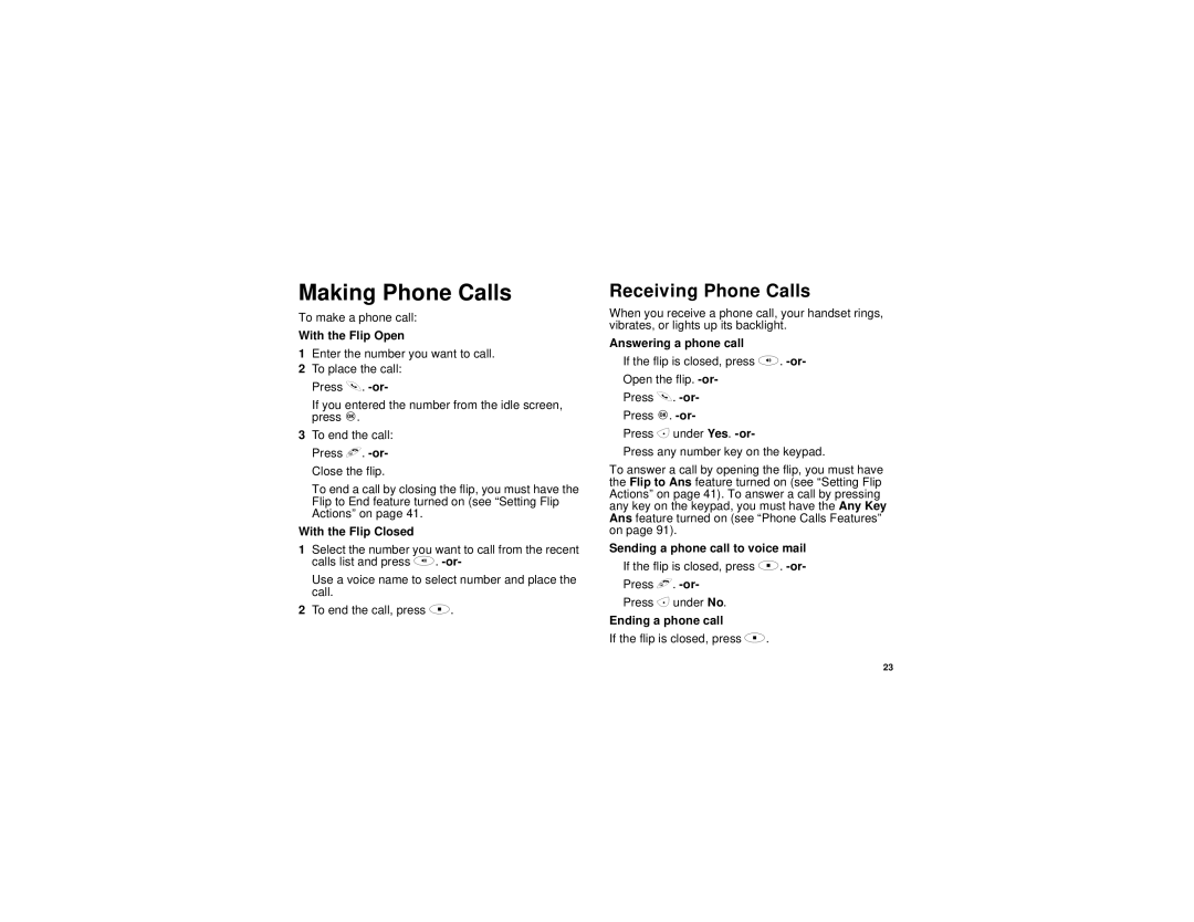 Motorola i830 manual Making Phone Calls, Receiving Phone Calls 