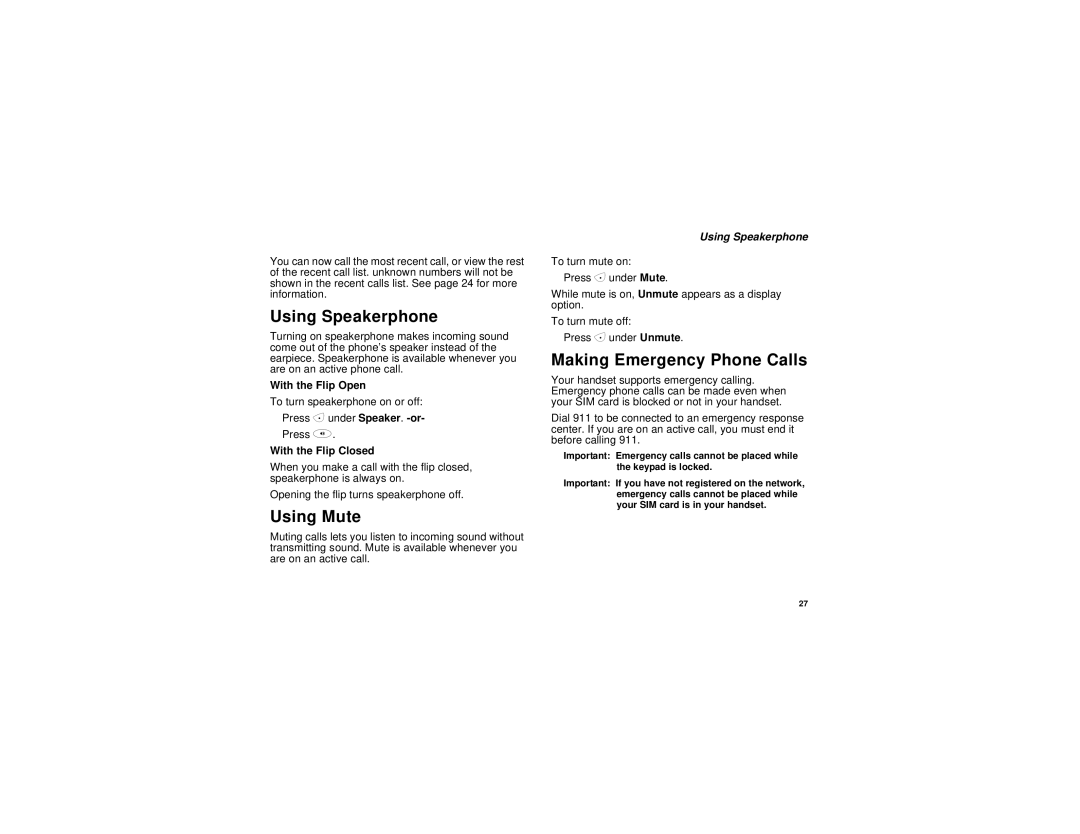 Motorola i830 manual Using Speakerphone, Using Mute, Making Emergency Phone Calls 