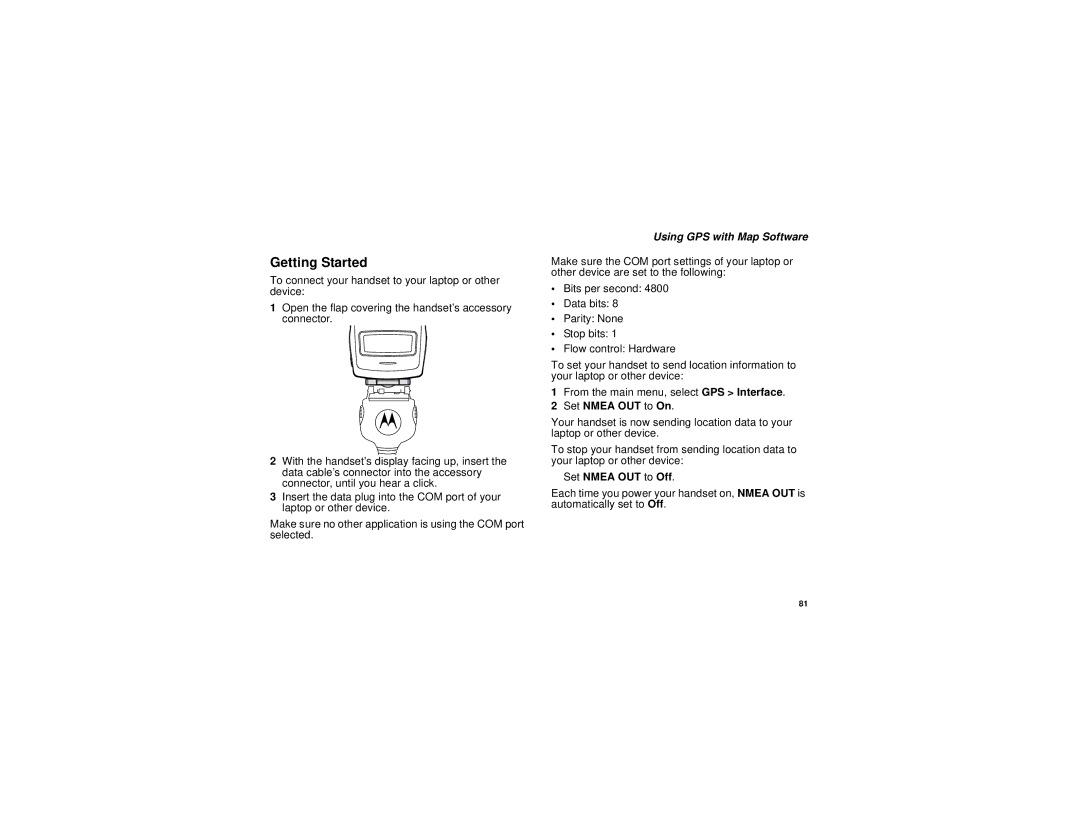 Motorola i830 manual Getting Started, Using GPS with Map Software, Set Nmea OUT to On, Set Nmea OUT to Off 