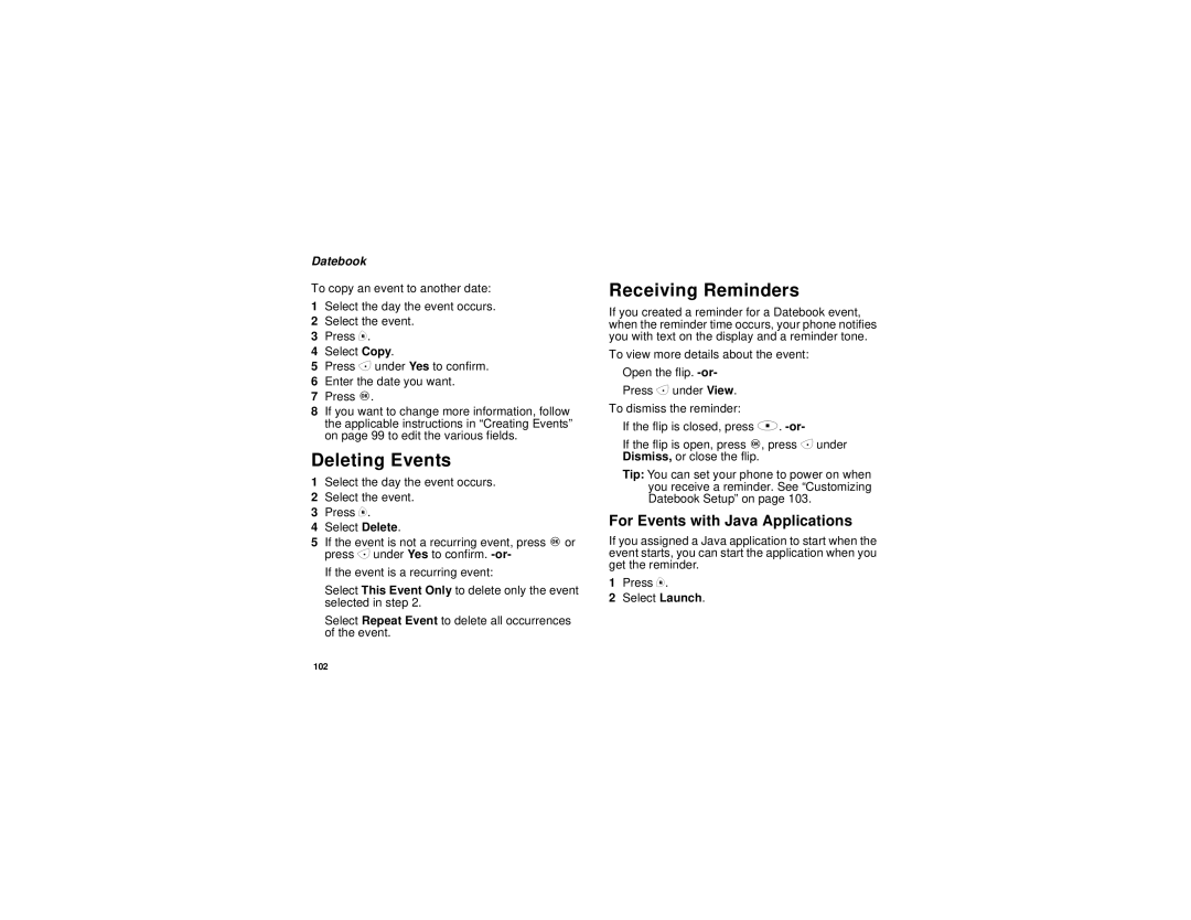 Motorola i830 manual Deleting Events, Receiving Reminders, For Events with Java Applications 