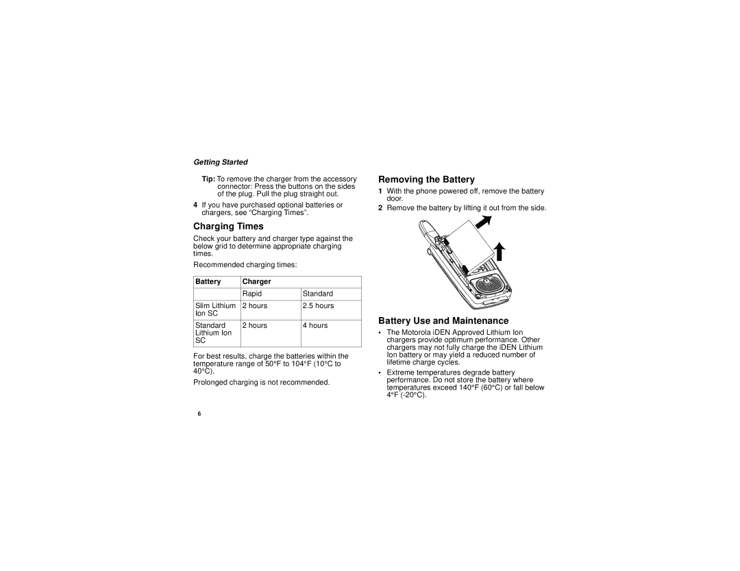 Motorola i830 manual Charging Times, Removing the Battery, Battery Use and Maintenance, Battery Charger 