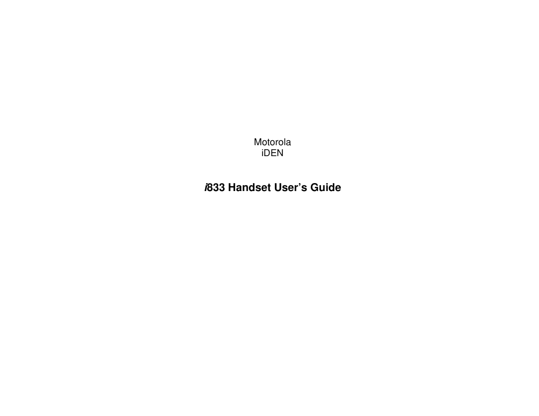 Motorola i833 manual I833 Handset User’s Guide 