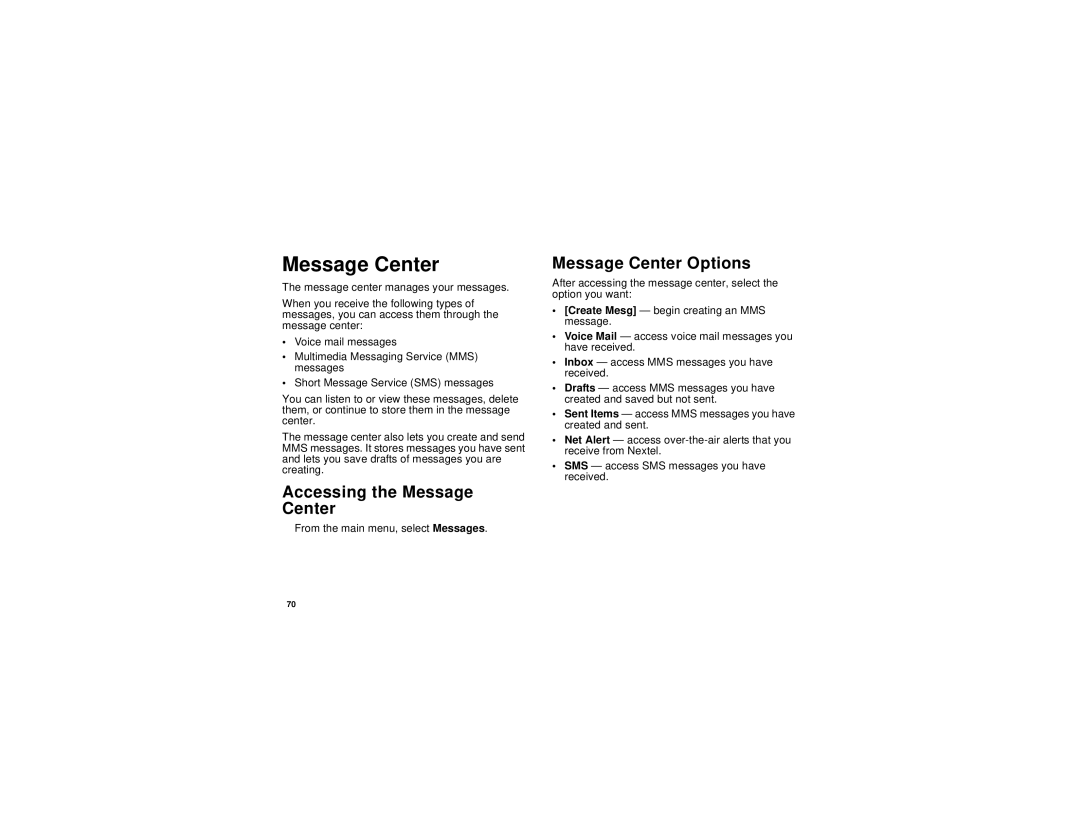 Motorola i836 manual Accessing the Message Center, Message Center Options 