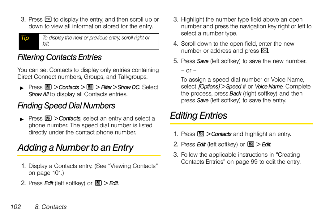 Motorola I856 manual Adding a Number to an Entry, Editing Entries, Filtering Contacts Entries, Finding Speed Dial Numbers 