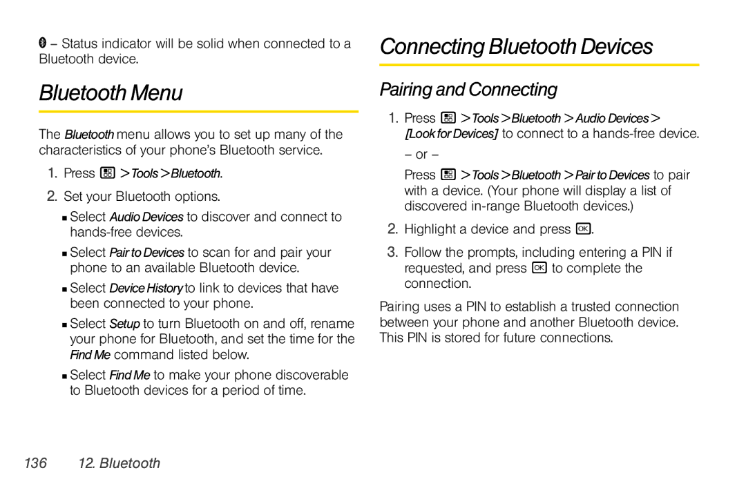 Motorola I856 manual Bluetooth Menu, Connecting Bluetooth Devices, Pairing and Connecting, 136 12. Bluetooth 