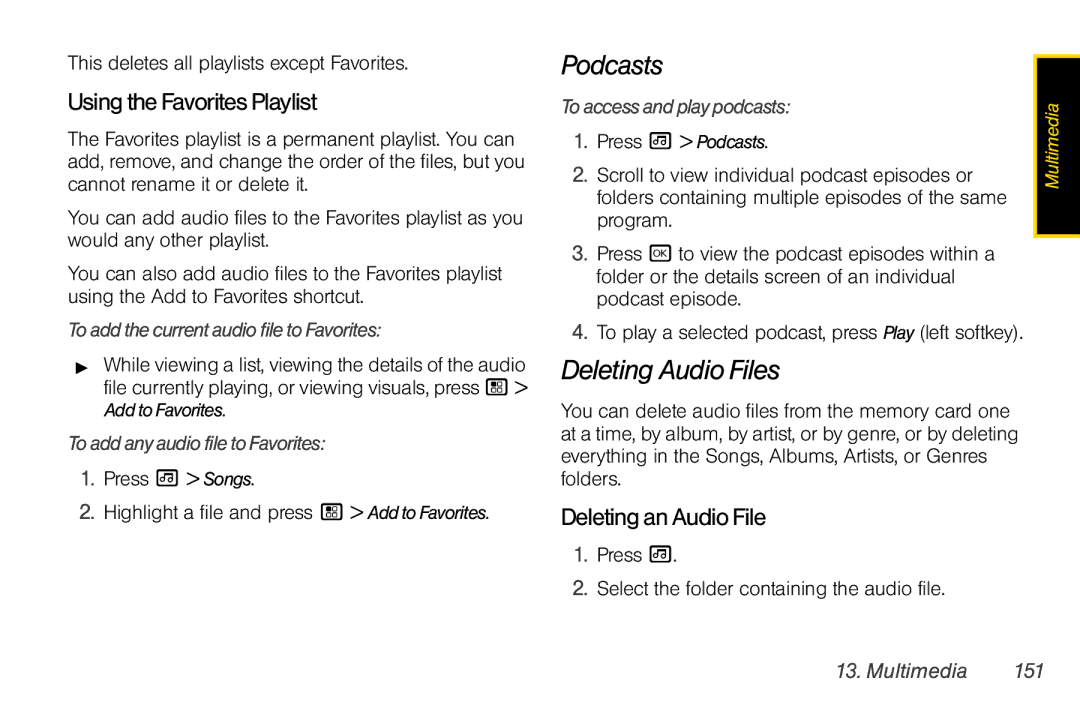 Motorola I856 manual Podcasts, Deleting Audio Files, UsingtheFavoritesPlaylist, DeletinganAudioFile 