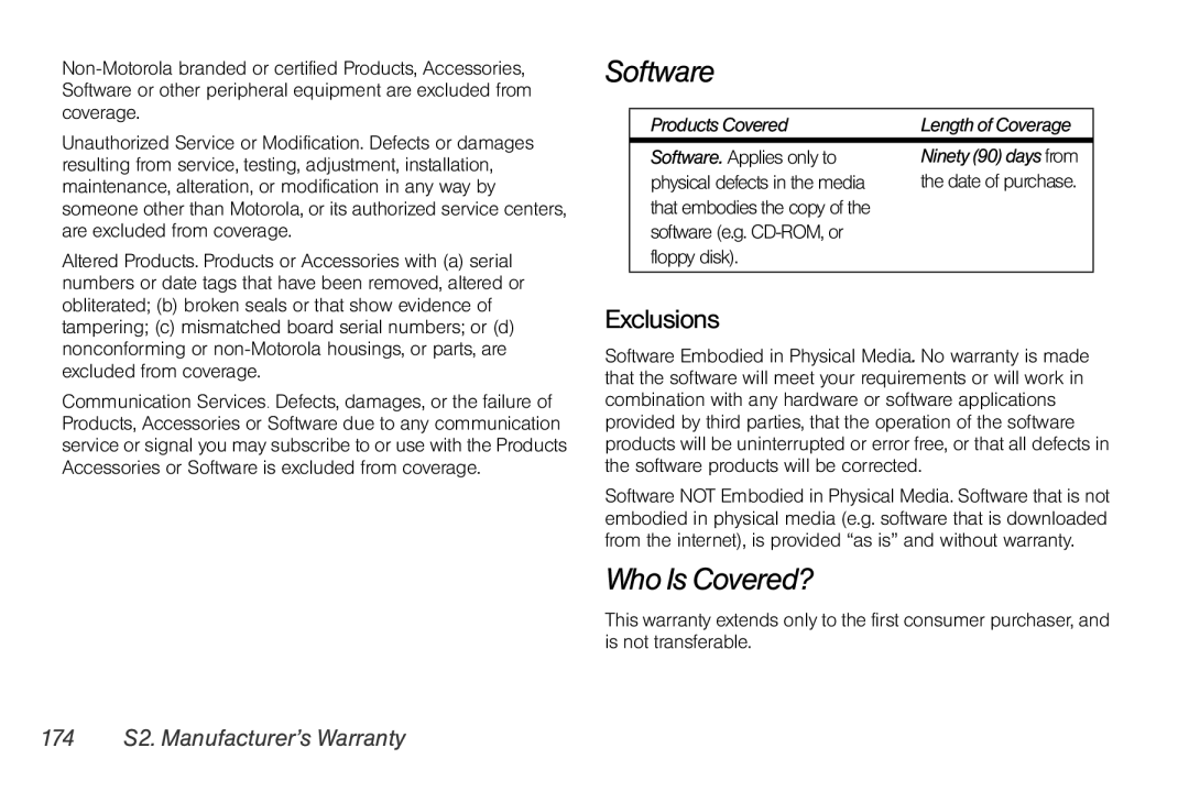 Motorola I856 manual Software, Who Is Covered?, 174 S2. Manufacturer’s Warranty 