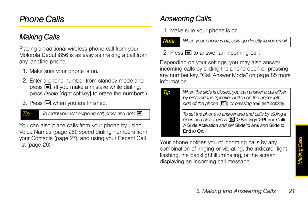 Motorola I856 manual Phone Calls, Making Calls, Press . when you are finished, Making and Answering Calls 