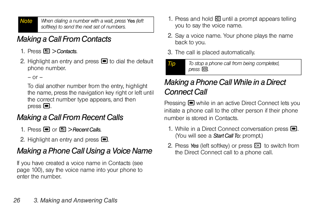 Motorola I856 manual Making a Call From Contacts, Making a Call From Recent Calls, Highlight an entry and press 