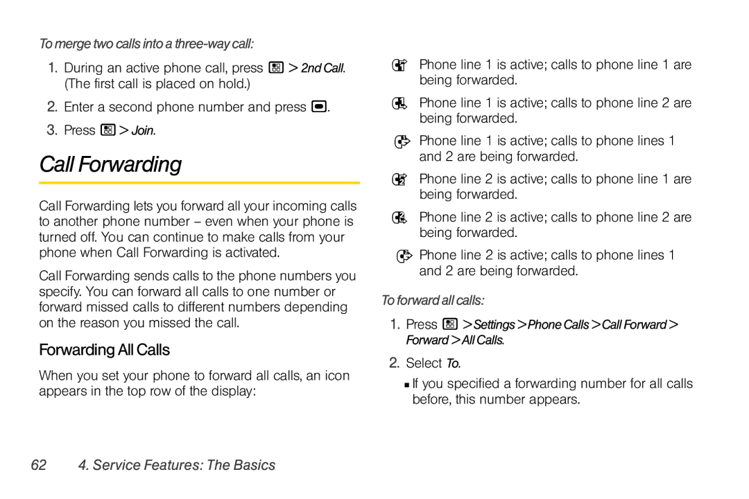 Motorola I856 manual Call Forwarding, ForwardingAllCalls, Tomergetwocallsintoathree-waycall, Toforwardallcalls 