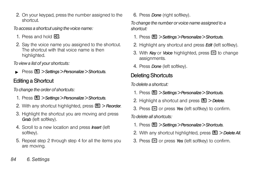 Motorola I856 manual EditingaShortcut, DeletingShortcuts 