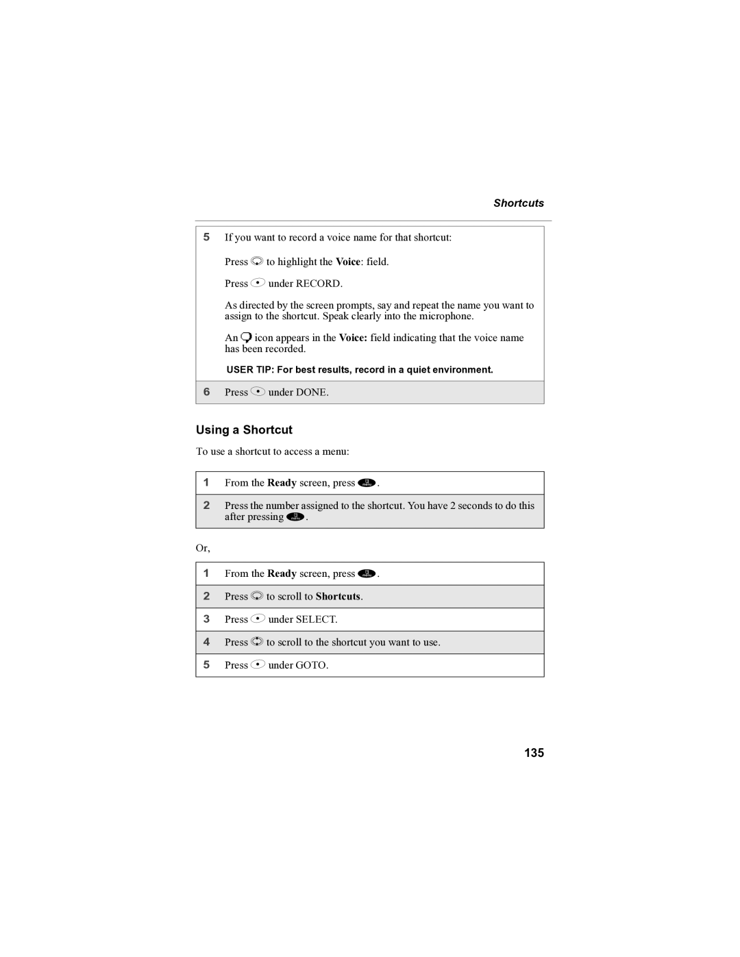 Motorola i85s manual Using a Shortcut, 135, Shortcuts 