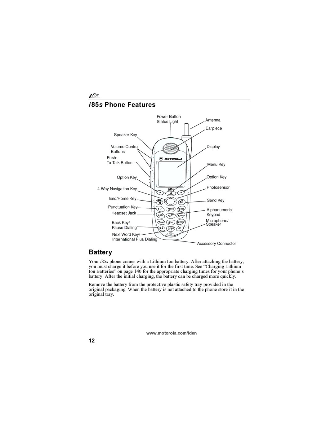 Motorola i85s manual 85s Phone Features, Battery 