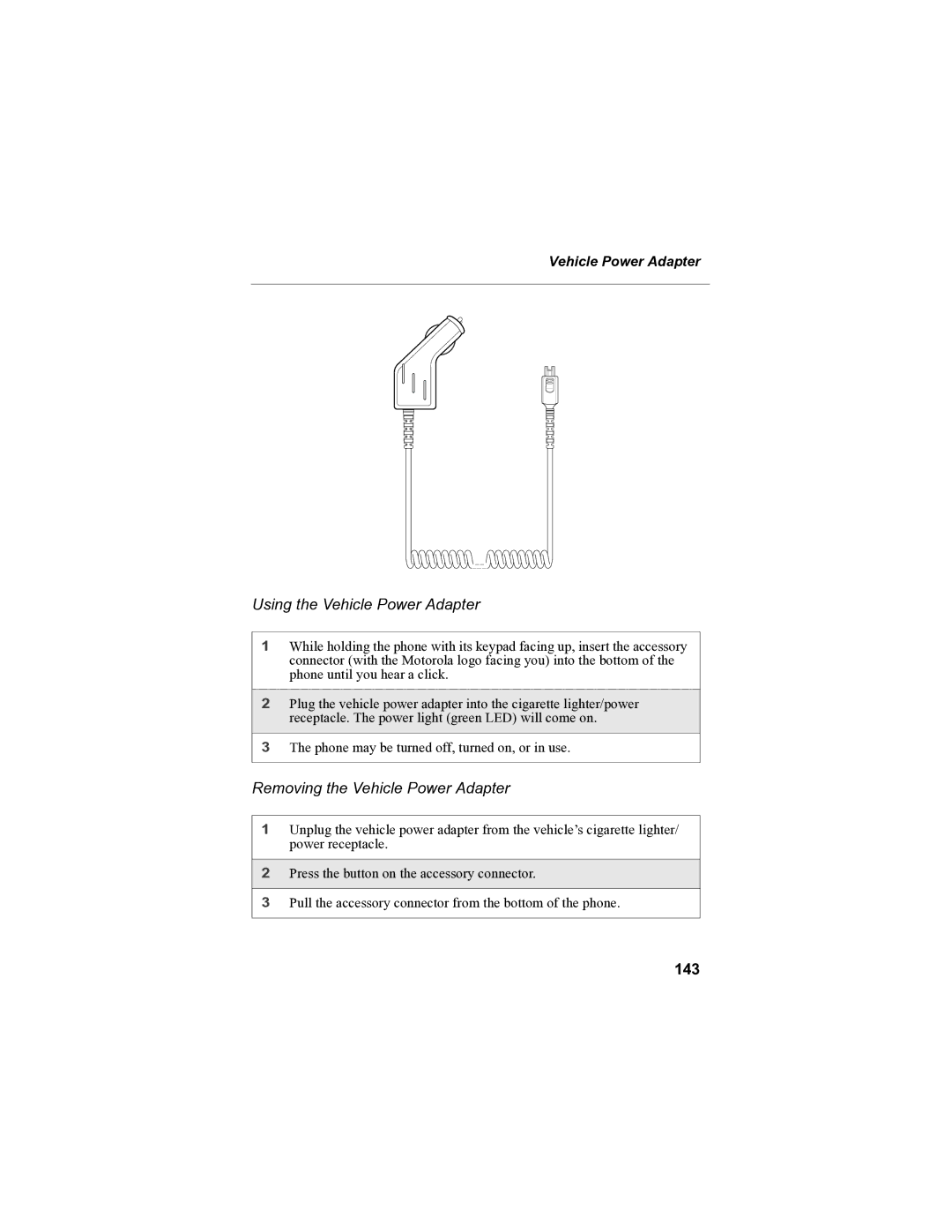 Motorola i85s manual Using the Vehicle Power Adapter, Removing the Vehicle Power Adapter, 143 